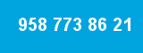 958 773 86 21